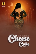 Cheese Cake Season 1 Part 2