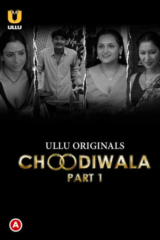 Choodiwala Part 1