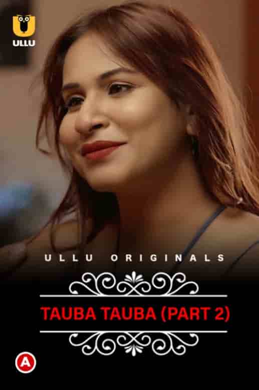 Tauba Tauba (Charmsukh) Part 2